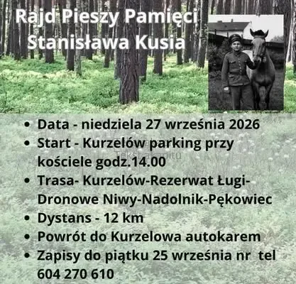 Rajd Pieszy Pamięci Stanisława Kusia w Kurzelowie – V Edycja Spaceru Szlakiem Zapomnianych Historii