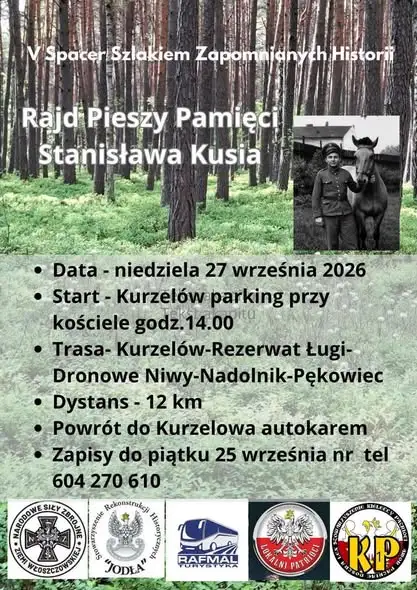 Rajd Pieszy Pamięci Stanisława Kusia w Kurzelowie – V Edycja Spaceru Szlakiem Zapomnianych Historii