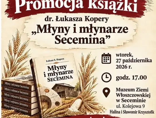 Promocja książki o młynach w Seceminie – 27 października